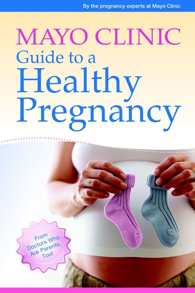 Mayo Clinic Pregnancy Book