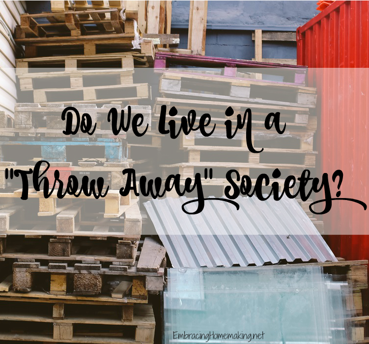 Throw Away Society