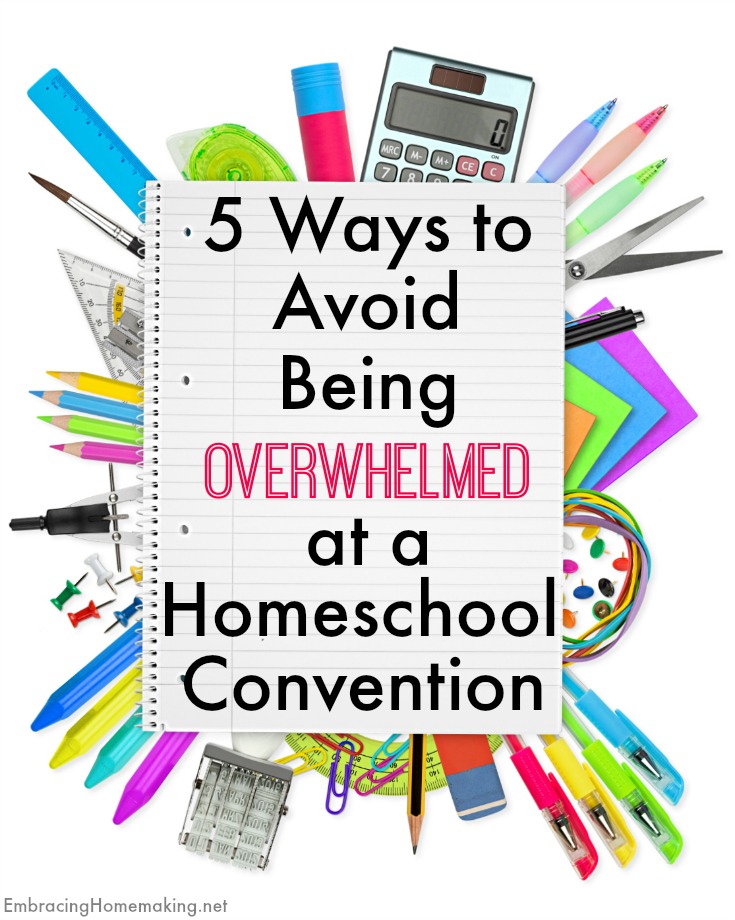 How to Avoid Being Overwhelmed at a HomeSchool Convention